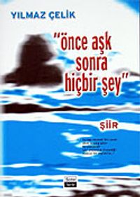 Önce Aşk Sonra Hiçbir Şey