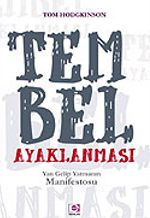 Tembel Ayaklanması / Yan Gelip Yatmanın Manifestosu