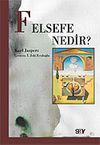 Felsefe Nedir?