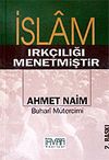 İslam Irk&ccedil;ılığı Menetmiştir