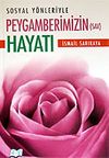Peygamberimizin Hayatı / Sosyal Y&ouml;nleriyle