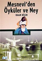 Mesnevi'den Öyküler ve Ney
