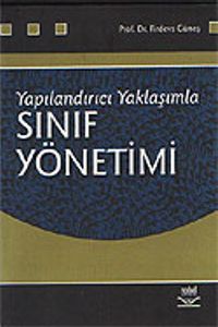 Sınıf Yönetimi / Yapılandırıcı Yaklaşımlar (Firdevs Güneş)