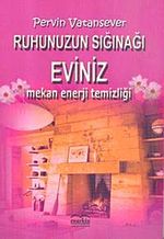 Ruhunuzun Sığınağı Eviniz & Mekan Enerji Temizliği