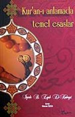 Kur'an-ı Anlamada Temel Esaslar
