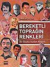Bereketli Toprağın Renkleri - Bir Başka A&ccedil;ıdan Adana / Sabahattin Şen