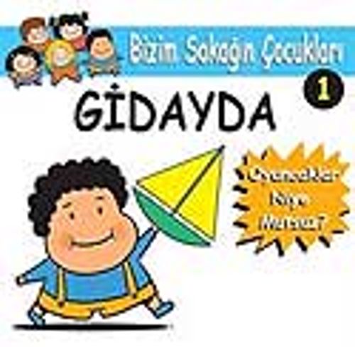 Gidayda (Oyuncaklar Niye Mutsuz?)