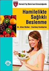 Hamilelikte Sağlıklı Beslenme