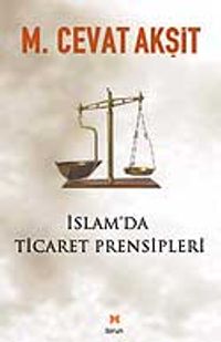 İslam'da Ticaret Prensipleri