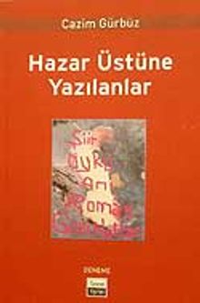 Hazar Üstüne Yazılanlar