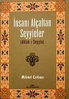 İnsanı Al&ccedil;altan Seyyieler (cep boy) Ahlak-ı Seyyie