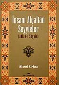 İnsanı Alçaltan Seyyieler (cep boy) Ahlak-ı Seyyie