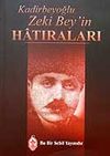 Kadirbeyoğlu Zeki Bey'in Hatıraları