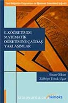 İlköğretimde Matematik Öğretimine Çağdaş Yaklaşımlar - Doç. Dr. Sinan Olkun