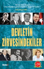 Dünden Bugüne Devletin Zirvesindekiler