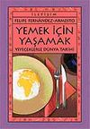 Yemek İ&ccedil;in Yaşamak