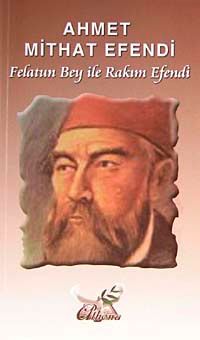 Felatun Bey ile Rakım efendi