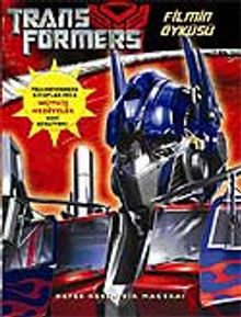 Transformers Filmin Öyküsü