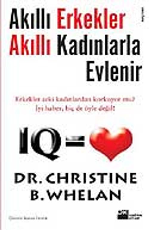 Akıllı Erkekler Akıllı Kadınlarla Evlenir