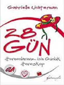 28 Gün / Hormonlarınız İçin Günlük Horoskop