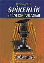 Spikerlik ve Güzel Konuşma Sanatı