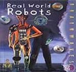 Real World Robots / Gerçek Dünya Robotları / İleri Okuma Düzeyini Yakalamış Öğrenciler İçin