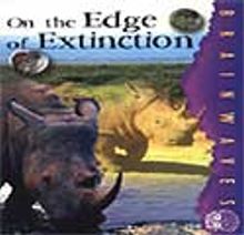 On The Edge Of Extinction / Nesilleri Tükenmek Üzere /  İleri Okuma Düzeyini Yakalamış Öğrenciler İçin