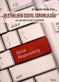 İşletmelerin Sosyal Sorumluluğu