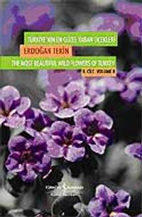 Türkiye'nin En Güzel Yaban Çiçekleri (2. Cilt)