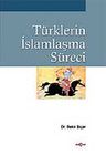 Türklerin İslamlaşma Süreci