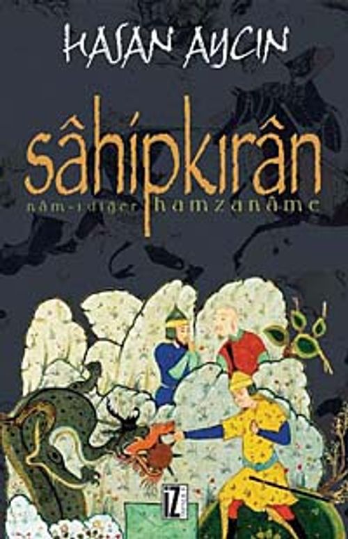 Sahipkıran / Nam-ı Diğer Hamzaname