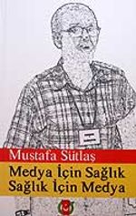 Medya İçin Sağlık Sağlık İçin Medya