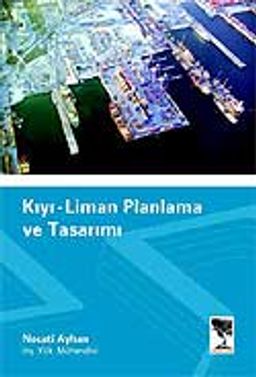 Kıyı - Liman Planlama ve Tasarımı