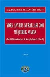 York Anvers Kuralları 2004 Müşterek Avarya