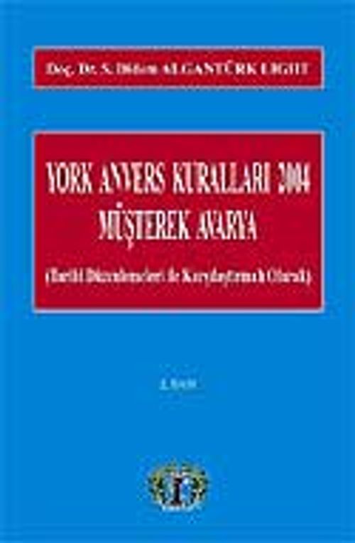 York Anvers Kuralları 2004 Müşterek Avarya