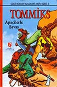 Tommiks 3-Apaçilerle Savaş
