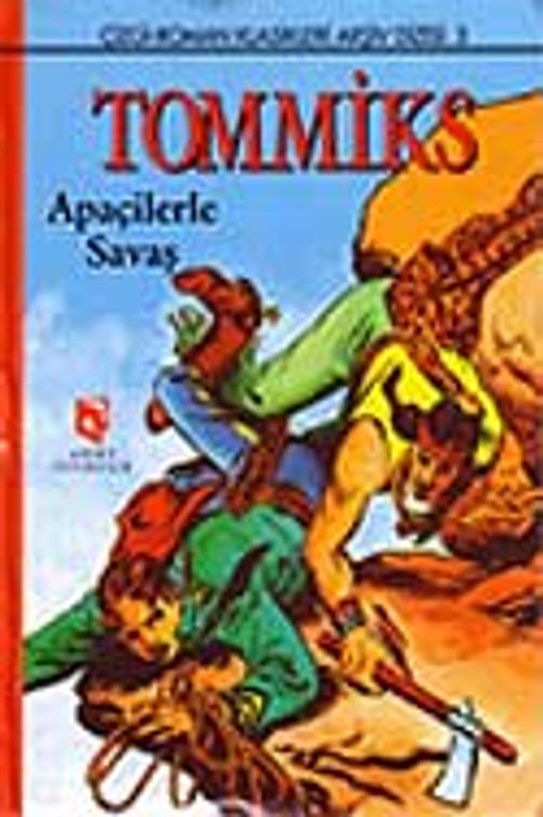 Tommiks 3-Apaçilerle Savaş