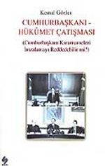 Cumhurbaşkanı Hükümet Çatışması
