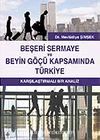 Beşeri Sermaye ve Beyin Göçü Kapsamında Türkiye