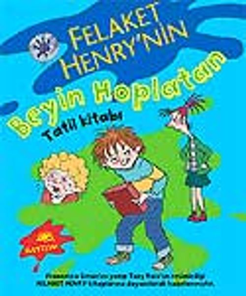 Felaket Henry'nin Beyin Hoplatan Tatil Kitabı