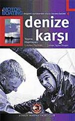 Denize Karşı