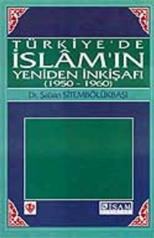 Türkiye'de İslam'ın Yeniden İnkişafı (1950-1960)