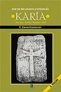 Karia / Ege'de Bir Anadolu Uygarlığı