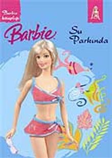 Barbie Su Parkında