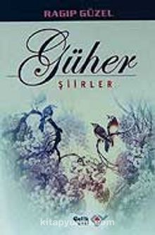 Güher Şiirler - Emekli Müftü Ragıp Güzel