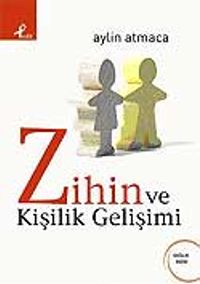 Zihin ve Kişilik Gelişimi