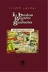 İz Bırakan Gazeteler ve Gazeteciler / Babıali'den Geriye Ne Kaldı?