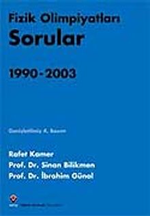 Fizik Olimpiyatları Sorular ve Çözümler 1990-2003 (2 Kitap)