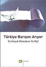 Türkiye Barışını Arıyor