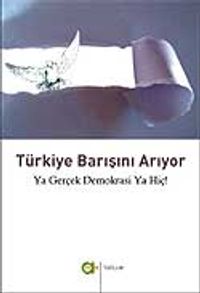 Türkiye Barışını Arıyor